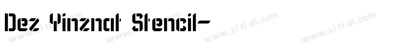 Dez Yinznat Stencil字体转换